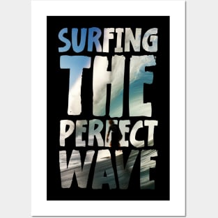 Surfing the perfect wave Posters and Art